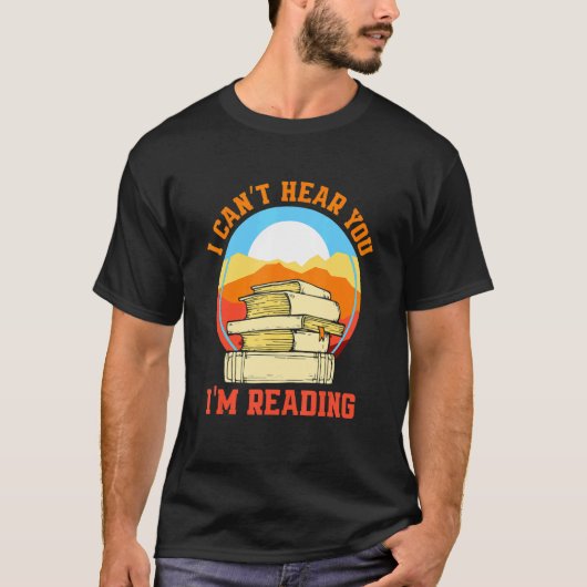 Ich kann dich nicht hören, dass ich einen Bookworm T-Shirt (Vorderseite)