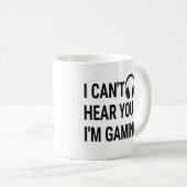 Ich kann dich nicht hören, dass ich spiele kaffeetasse (VorderseiteRechts)