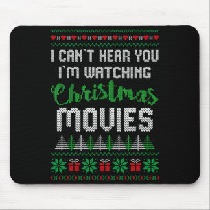 Ich kann dich nicht hören, ich schaue Weihnachtsfi Mousepad
