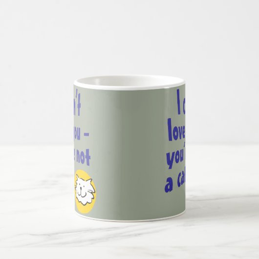 Ich kann dich nicht Liebe geben - du bist keine Ka Kaffeetasse (Mittel)
