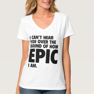 Ich kann dich nicht über den Klang hören, wie epis T-Shirt