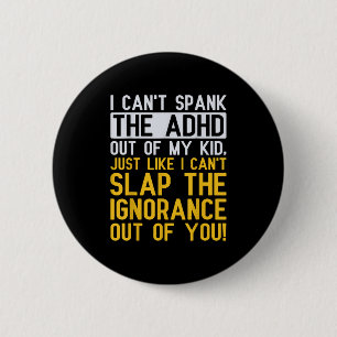 Ich kann die ADHD nicht aus meinem Kind heraus prü Button