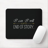 Ich kann die Geschichte als positive Denkanleitung Mousepad (Mit Mouse)