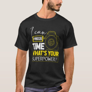 Ich kann die Superpower-Fotografen-Kamera einfrier T-Shirt