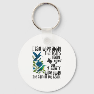 Ich kann die Tränen von meinen Augen abwischen, ab Schlüsselanhänger