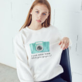 Ich kann die Zeit stoppen Fotograf Sweatshirt