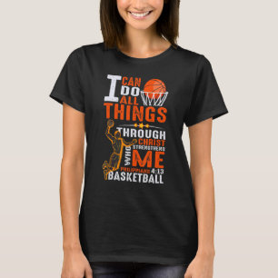 Ich kann Dinge durch Christus tun, die mich stärke T-Shirt