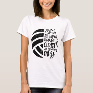 Ich kann Dinge durch Christus Volleyball Christia T-Shirt