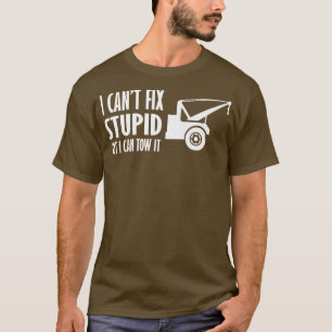 Ich kann Dummheit nicht reparieren, aber ich kann T-Shirt