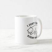 Ich kann einfach nicht richtig meinen kaffeetasse (VorderseiteRechts)