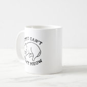 Ich kann einfach nicht richtig meinen kaffeetasse (Vorderseite Links)