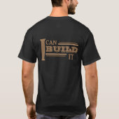 Ich kann es bauen T-Shirt (Rückseite)