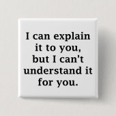 Ich kann es dir erklären button (Vorderseite)