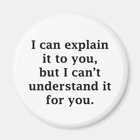 Ich kann es dir erklären magnet (Vorne)