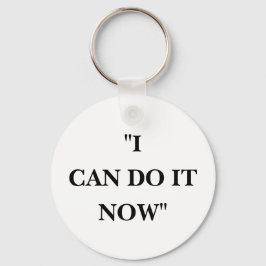 ICH KANN ES JETZT MACHEN SCHLÜSSELANHÄNGER