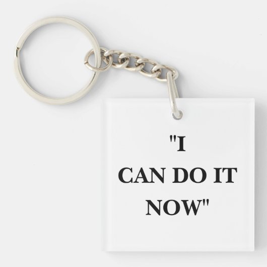 ICH KANN ES JETZT MACHEN SCHLÜSSELANHÄNGER (Vorderseite)