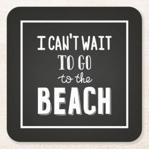 Ich kann es kaum erwarten, an den Strand zu gehen Rechteckiger Pappuntersetzer