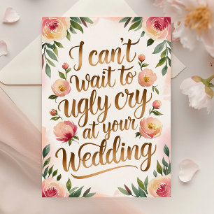 Ich kann es kaum erwarten, auf deiner Hochzeit zu Dankeskarte
