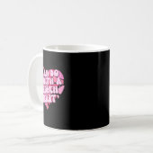 Ich kann es mit gebrochenem Herzen tun Kaffeetasse (Vorderseite Links)