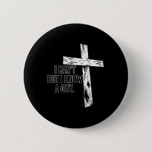 Ich kann es nicht, aber ich kenne einen Typ Jesus  Button
