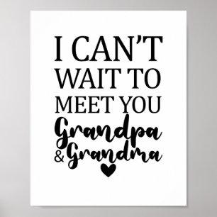 Ich kann es nicht abwarten, dich Großvater und Oma Poster