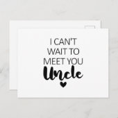 Ich kann es nicht abwarten, dich Onkel-Schwangersc Postkarte (Vorne/Hinten)