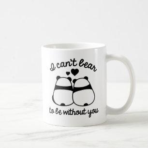 Ich kann es nicht ertragen, ohne dich zu sein kaffeetasse