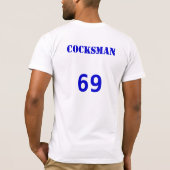 Ich kann es nicht helfen, dass ich ein COCKSMAN! T-Shirt (Rückseite)