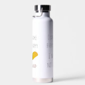 Ich kann es nicht jedem glücklich machen, dass ich trinkflasche (Rechts)