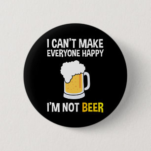 Ich kann es nicht jedem glücklich machen - ich bin button