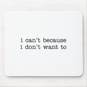 Ich kann es nicht, weil ich nicht Woll habe, Sarca Mousepad