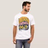 Ich kann es schaffen T-Shirt (Vorne ganz)