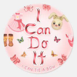 Ich kann es tun, ich kann einen Bogen Krawatte Runder Aufkleber