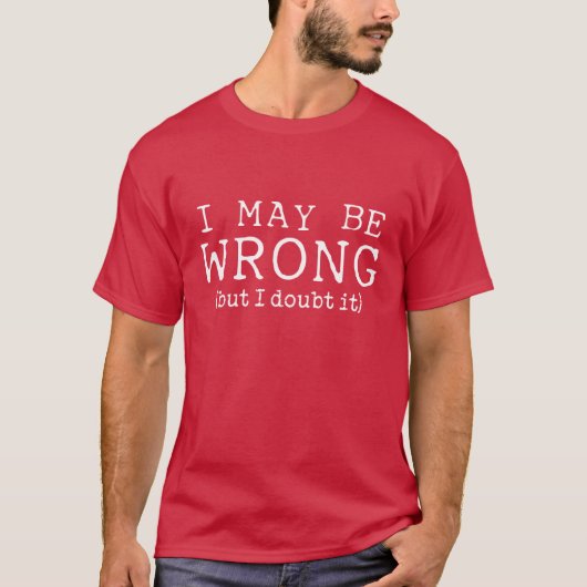 Ich kann falscher lustiger T - Shirt oder (Vorderseite)
