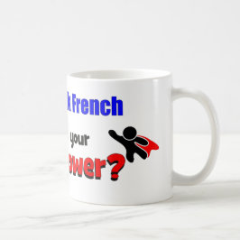 Ich kann französisch sprechen. Was ist Ihre Kaffeetasse