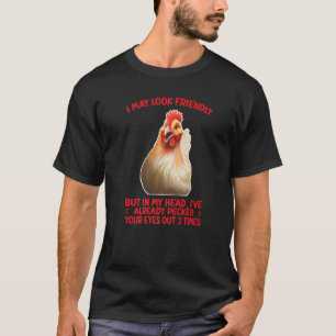 ICH KANN FREUNDLICH SCHICKEN SPASS AUSSEHEN T-Shirt