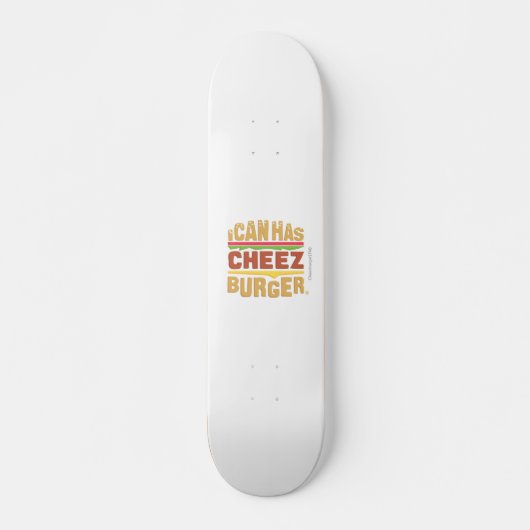 Ich kann habe Cheezburger Skateboard (Vorne)