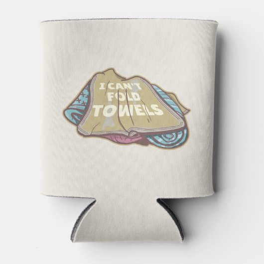 Ich kann Handtücher nicht lustig waschen Dosenkühler (Vorderseite)