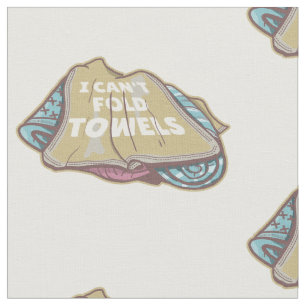 Ich kann Handtücher nicht lustig waschen Stoff