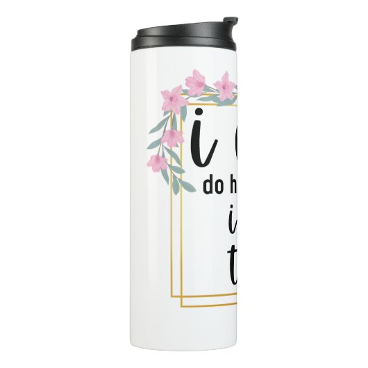 Ich kann harte Dinge tun (Azaleen) Thermosbecher (Nach links gedreht)