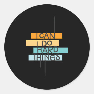 Ich kann harte Dinge tun Inspiration Zitat Runder Aufkleber