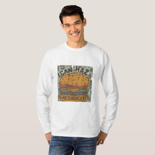 "Ich kann Haz Cheeseburger?" T - Shirt Design (Vorne ganz)