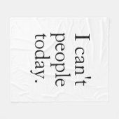 Ich kann heute keine Leute mit einem einfachen sch Fleecedecke (Vorderseite (Horizontal))