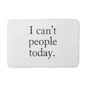 Ich kann heute keine Menschen | Minimal Black Funn Badematte (Vorderseite)