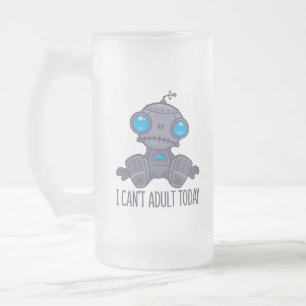 Ich kann heute keinen traurigen Roboter erwachsen Mattglas Bierglas