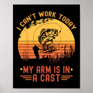 Ich kann heute nicht arbeiten Mein Arm in einem Gi Poster