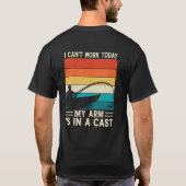 Ich kann heute nicht arbeiten, mein Arm ist in ein T-Shirt (Rückseite)