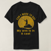 Ich kann heute nicht arbeiten, mein Arm ist in ein T-Shirt (Design vorne)