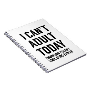 Ich kann heute nicht erwachsen notizblock