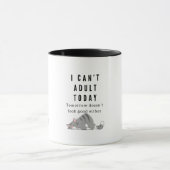 "Ich kann heute nicht erwachsen werden" Niedliche Tasse (Zentrum)